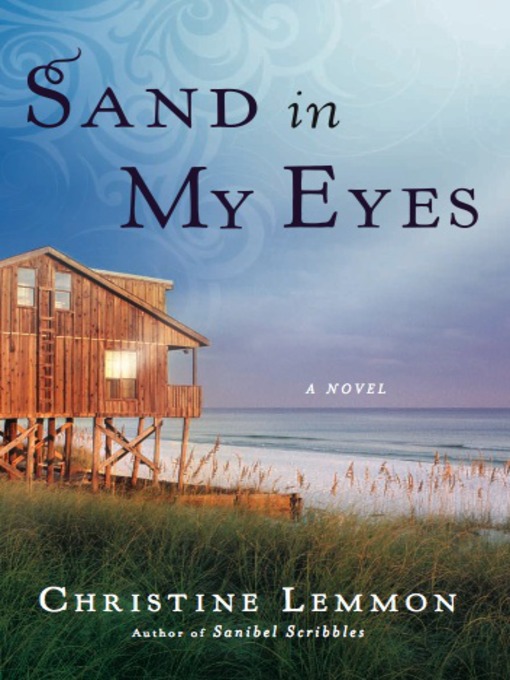 Title details for Sand in My Eyes by Christine Lemmon - Available